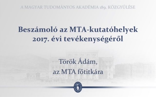 Beszámoló az MTA-kutatóhelyek 2017. évi tevékenységéről